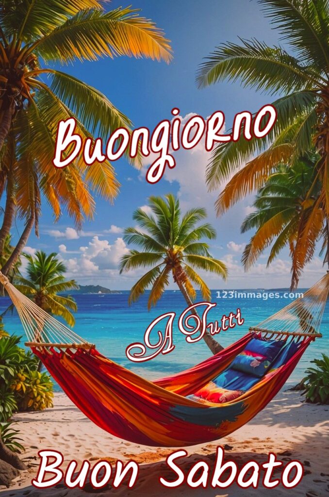 Immagini Buon Sabato 7 Immagini Buon Sabato