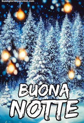 buona serata e buona notte immagini nuove buona serata e buona notte immagini nuove