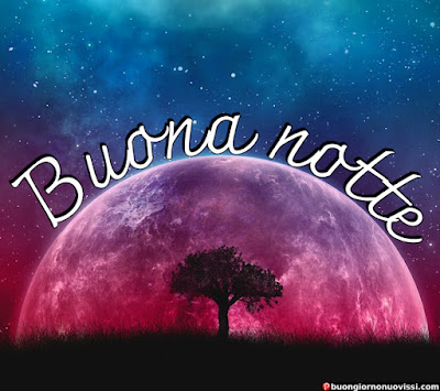 buonanotte immagini nuove 2024 buonanotte immagini nuove 2024