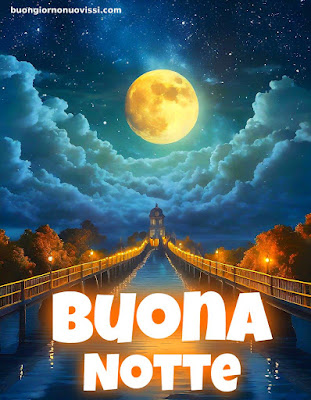 Nuovissimo Buonanotte Immagini Recenti