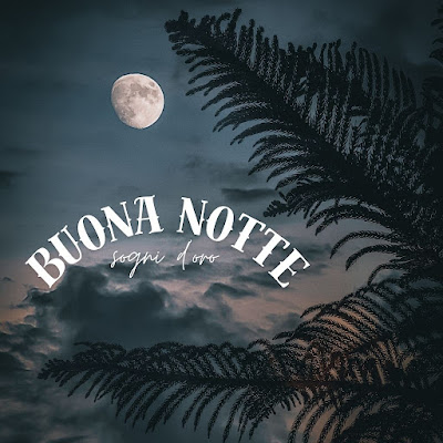 nuovissimo originale nuovissimo buonanotte immagini recenti nuovissimo originale nuovissimo buonanotte immagini recenti