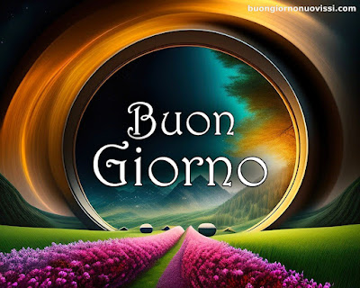 buongiorno nuovissimi