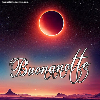 Buonanotte Bellissimi Buonanotte Bellissimi