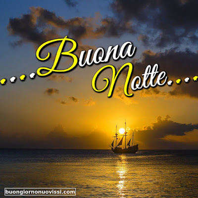 Buonanotte Bellissimi Buonanotte Bellissimi