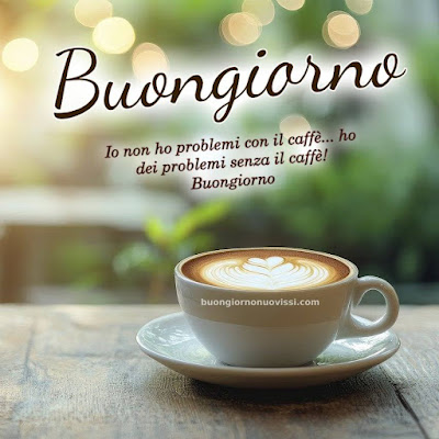 Nuovissimo Buon Giorno Nuovissimi Nuovissimo Buongiorno immagini Recenti