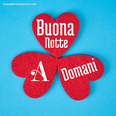 Buona Notte A Domani Foto Bellissime Buona Notte A Domani Foto Bellissime