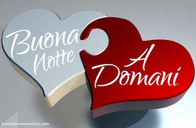 Buona Notte A Domani Foto Bellissime Buona Notte A Domani Foto Bellissime