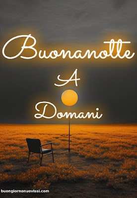 Buona Notte A Domani Foto Bellissime Buona Notte A Domani Foto Bellissime