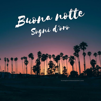 Buona Notte A Te Immagini Nuove Bellissime