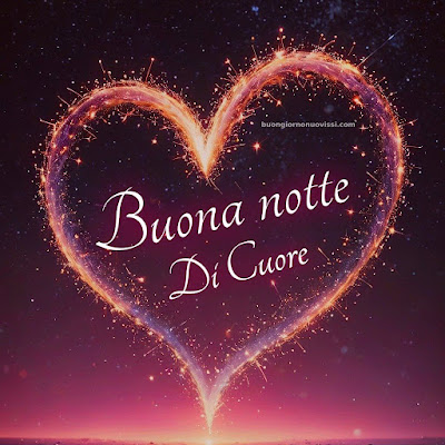 buona notte di cuore immagini nuove