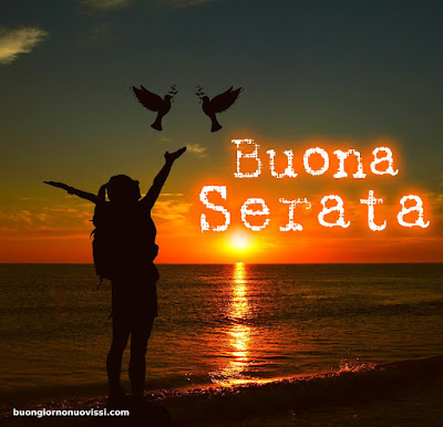 buona serata immagini bellissime gratis buona serata immagini bellissime gratis