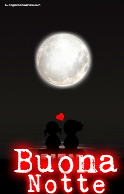 buonanotte bellissimi buonanotte bellissimi