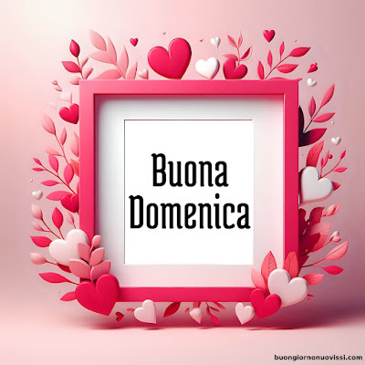 immagini buona domenica immagini buona domenica