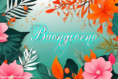 stupende nuovissimo buongiorno immagini recenti