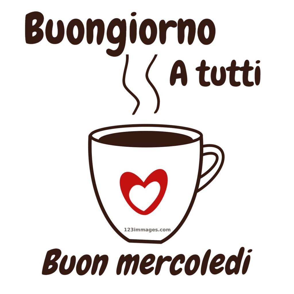 Buongiorno Buon Mercoledi 6 Buongiorno Buon Mercoledì