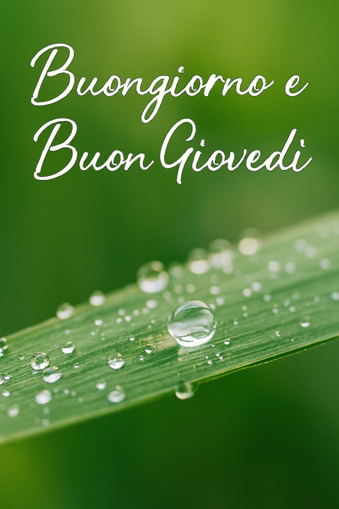 Buongiorno Buon Giovedi Immagini Nuove 5 Buongiorno Buon Giovedì Immagini Nuove