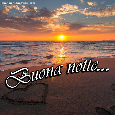 Buonanotte Bellissimi Buonanotte Bellissimi