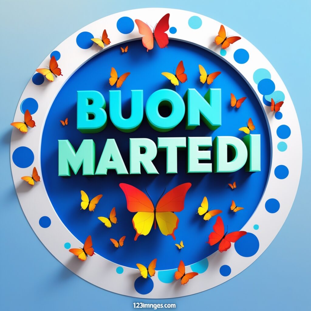 123 Immages Buongiorno e Buon Martedi 18 123 Immages Buongiorno e Buon Martedi