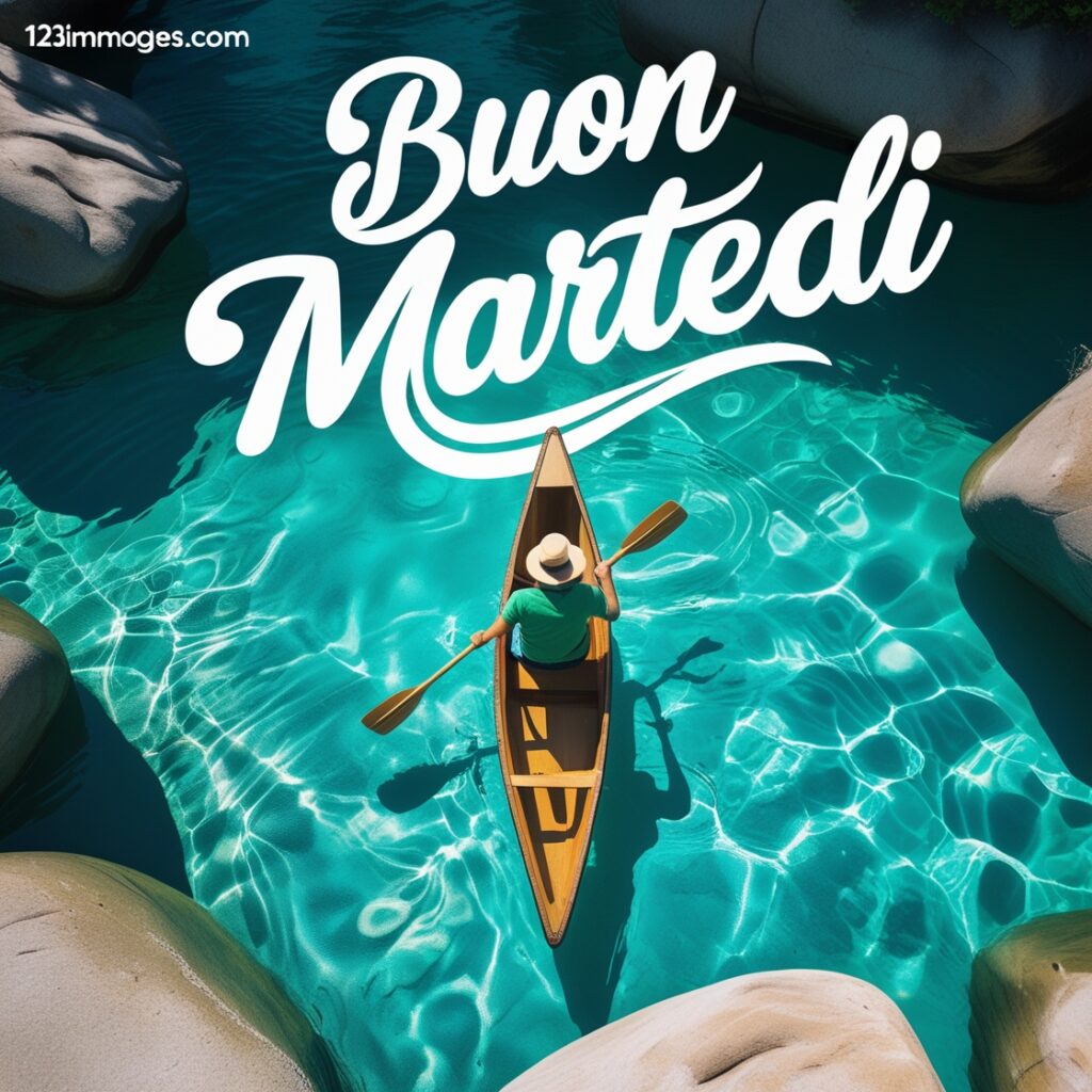 123 Immages Buongiorno e Buon Martedi 9 123 Immages Buongiorno e Buon Martedi