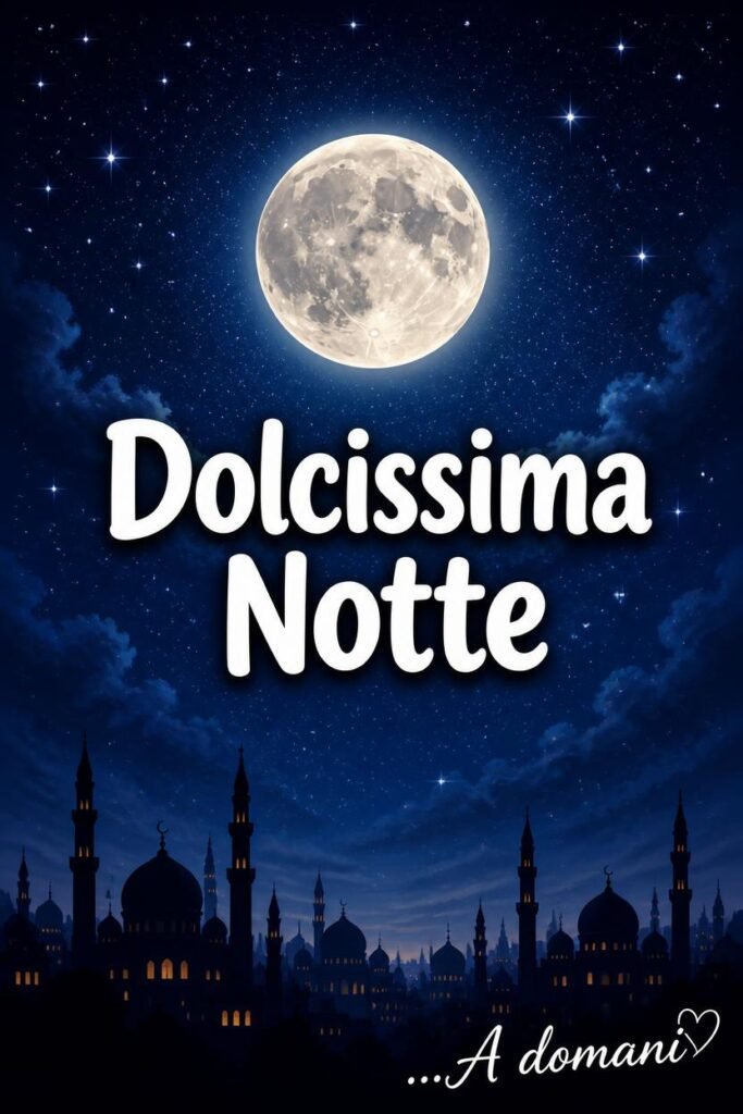 Nuovissimo Buonanotte Immagini Recenti 24 Nuovissimo Buonanotte Immagini Recenti